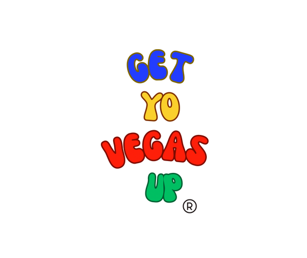 Get yo vegas up