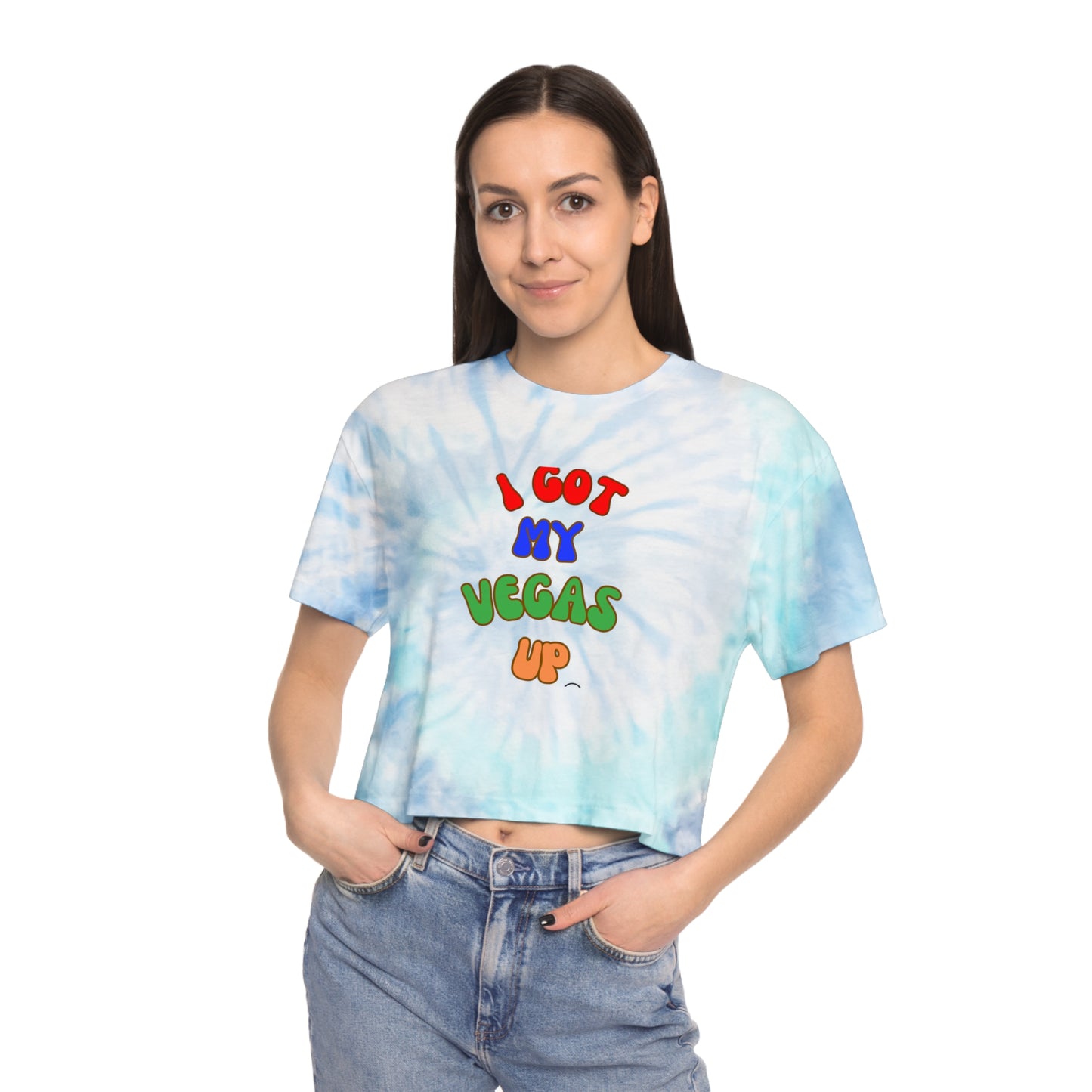 Playful Tie-Dye Crop Tee - "I Got My Vegas Up" - Trendy Women’s Top