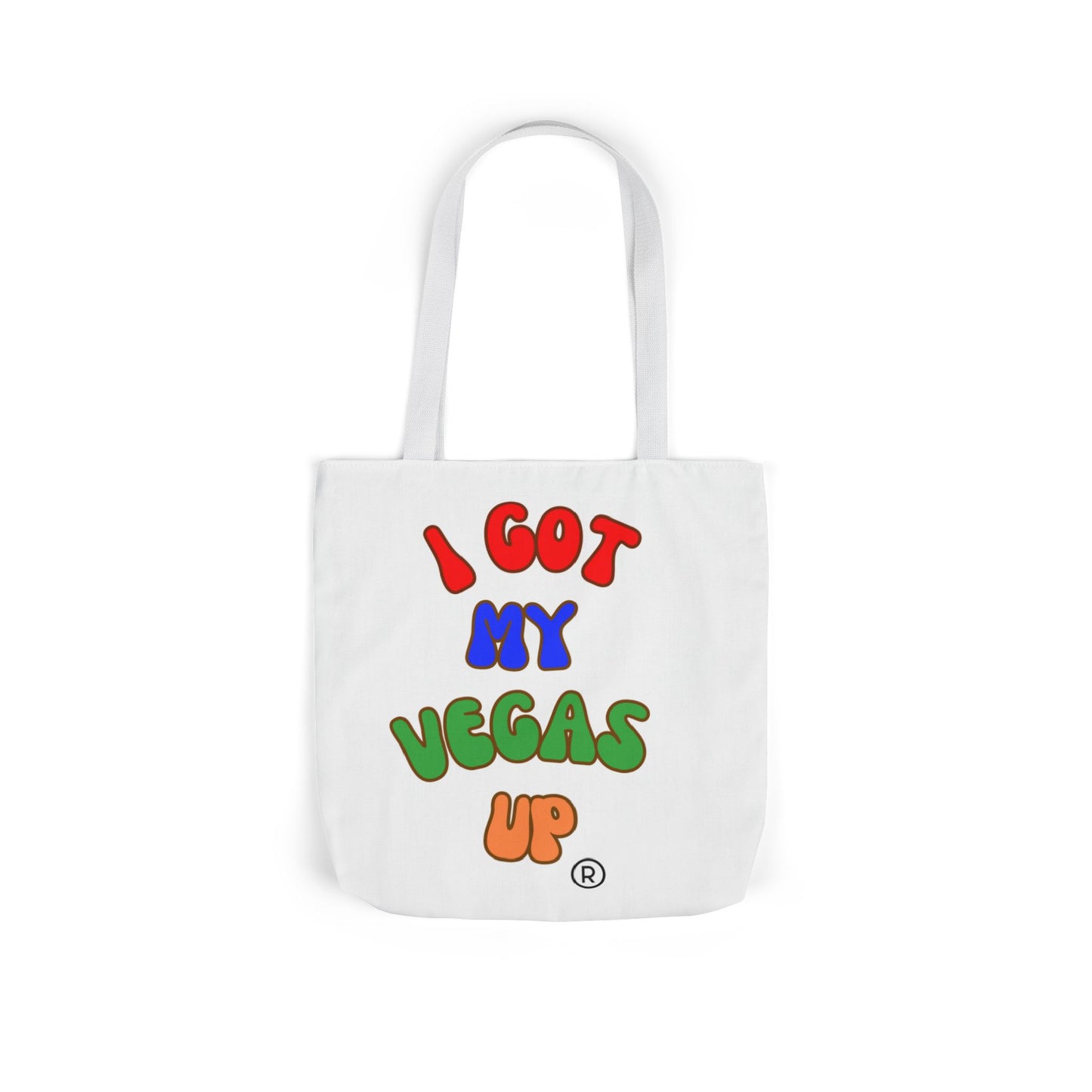 Fun Canvas Tote Bag – "I Got My Vegas Up" – Colorful Straps for Everyday Use