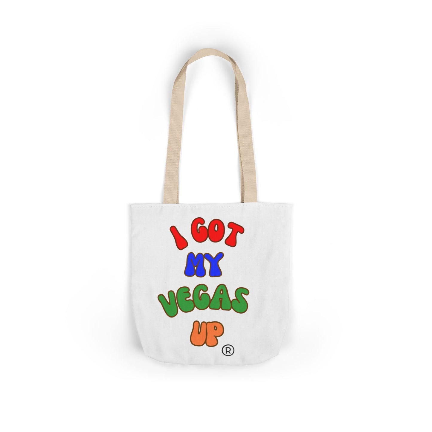 Fun Canvas Tote Bag – "I Got My Vegas Up" – Colorful Straps for Everyday Use
