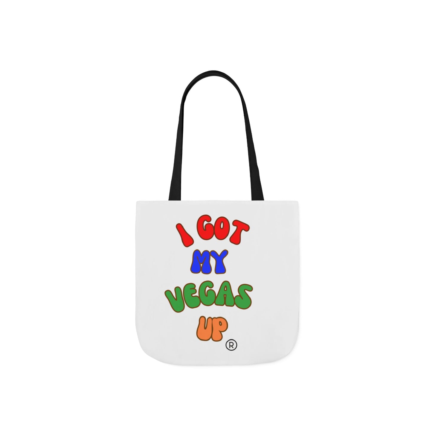 Fun Canvas Tote Bag – "I Got My Vegas Up" – Colorful Straps for Everyday Use